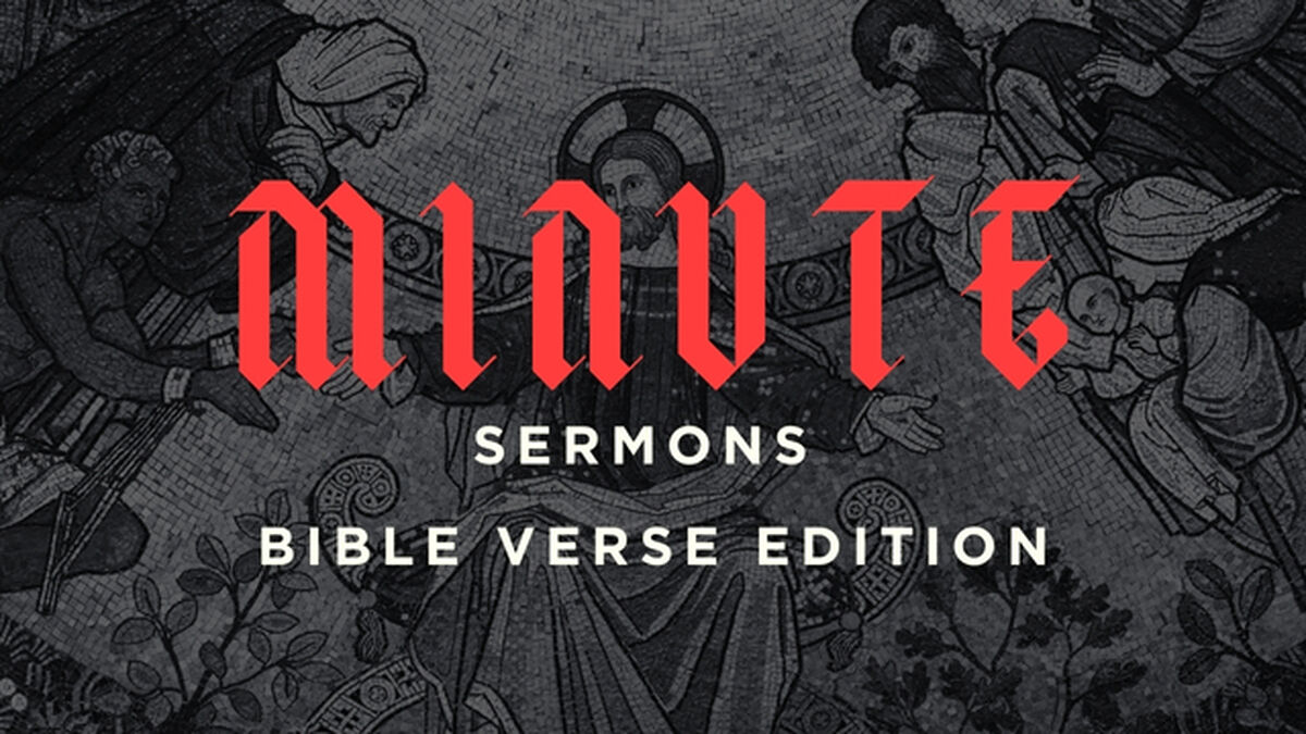 Minute Sermons - Bible Verse Edition image number null
